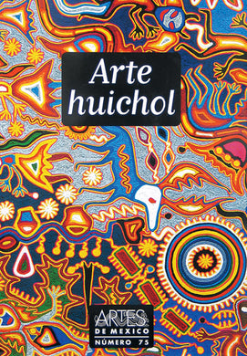 Arte Huichol Artes de México